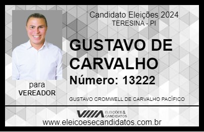 Candidato GUSTAVO DE CARVALHO 2024 - TERESINA - Eleições