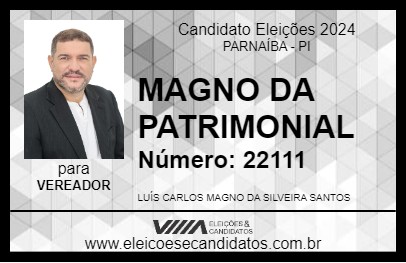 Candidato MAGNO DA PATRIMONIAL 2024 - PARNAÍBA - Eleições