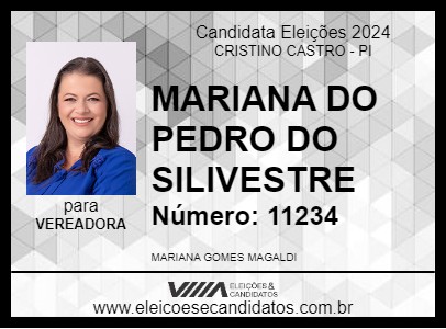 Candidato MARIANA DO PEDRO DO SILIVESTRE 2024 - CRISTINO CASTRO - Eleições