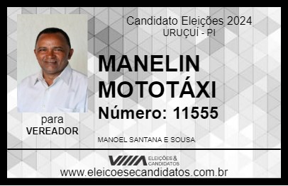 Candidato MANELIN MOTOTÁXI 2024 - URUÇUÍ - Eleições