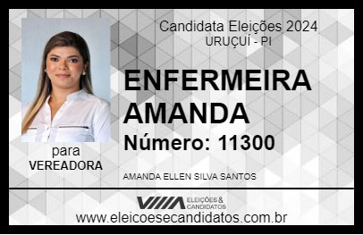 Candidato ENFERMEIRA AMANDA 2024 - URUÇUÍ - Eleições