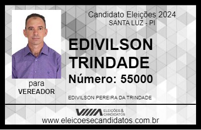 Candidato EDIVILSON TRINDADE 2024 - SANTA LUZ - Eleições