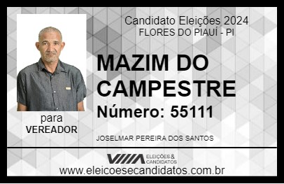 Candidato MAZIM DO CAMPESTRE 2024 - FLORES DO PIAUÍ - Eleições