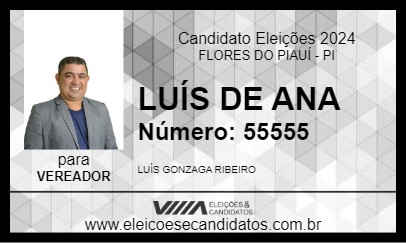 Candidato LUÍS DE ANA 2024 - FLORES DO PIAUÍ - Eleições