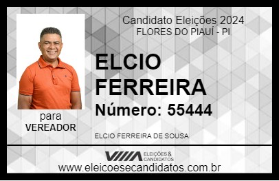 Candidato ELCIO FERREIRA 2024 - FLORES DO PIAUÍ - Eleições