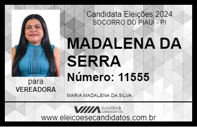 Candidato MADALENA DA SERRA 2024 - SOCORRO DO PIAUÍ - Eleições