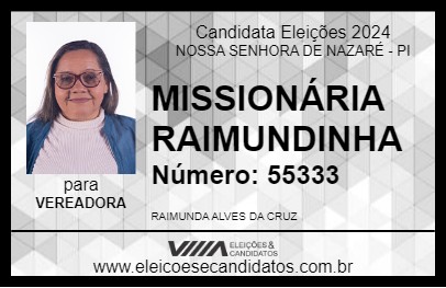 Candidato MISSIONÁRIA RAIMUNDINHA 2024 - NOSSA SENHORA DE NAZARÉ - Eleições