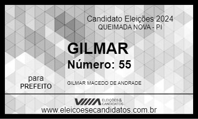 Candidato GILMAR 2024 - QUEIMADA NOVA - Eleições