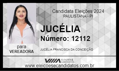 Candidato JUCÉLIA 2024 - PAULISTANA - Eleições