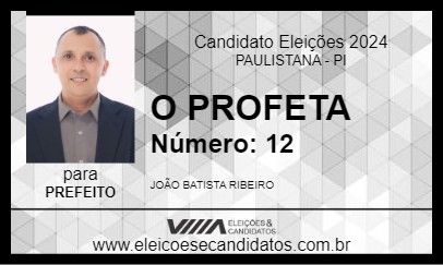 Candidato O PROFETA 2024 - PAULISTANA - Eleições