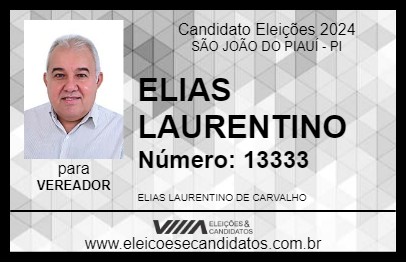 Candidato ELIAS LAURENTINO 2024 - SÃO JOÃO DO PIAUÍ - Eleições