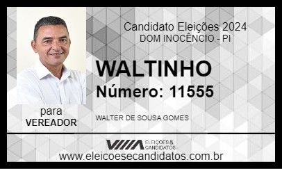 Candidato WALTINHO 2024 - DOM INOCÊNCIO - Eleições