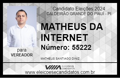 Candidato MATHEUS DA INTERNET 2024 - CALDEIRÃO GRANDE DO PIAUÍ - Eleições