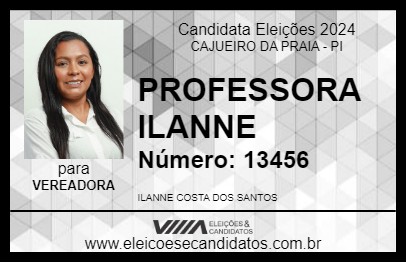 Candidato PROFESSORA ILANNE 2024 - CAJUEIRO DA PRAIA - Eleições