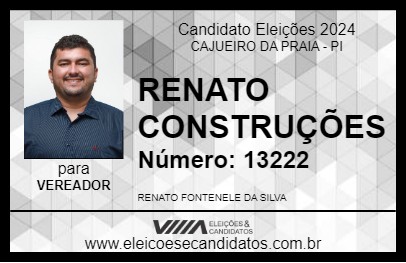 Candidato RENATO CONSTRUÇÕES 2024 - CAJUEIRO DA PRAIA - Eleições