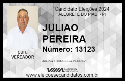 Candidato JULIAO PEREIRA 2024 - ALEGRETE DO PIAUÍ - Eleições