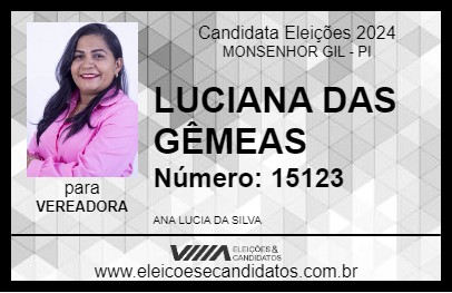 Candidato LUCIANA DAS GÊMEAS 2024 - MONSENHOR GIL - Eleições