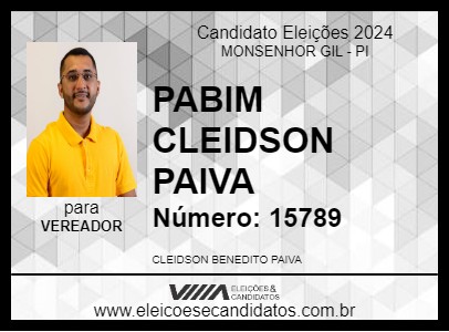 Candidato PABIM CLEIDSON PAIVA 2024 - MONSENHOR GIL - Eleições