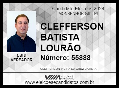 Candidato CLEFFERSON BATISTA LOURÃO 2024 - MONSENHOR GIL - Eleições