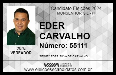 Candidato EDER CARVALHO 2024 - MONSENHOR GIL - Eleições