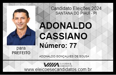 Candidato ADONALDO CASSIANO 2024 - SANTANA DO PIAUÍ - Eleições