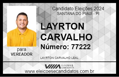 Candidato LAYRTON CARVALHO 2024 - SANTANA DO PIAUÍ - Eleições