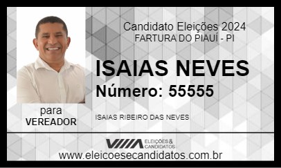 Candidato ISAIAS NEVES 2024 - FARTURA DO PIAUÍ - Eleições