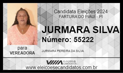 Candidato JURMARA SILVA 2024 - FARTURA DO PIAUÍ - Eleições