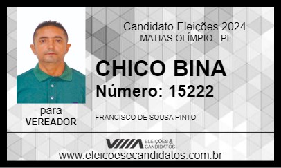 Candidato CHICO BINA 2024 - MATIAS OLÍMPIO - Eleições