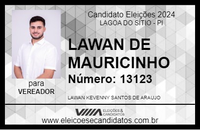 Candidato LAWAN DE MAURICINHO 2024 - LAGOA DO SÍTIO - Eleições