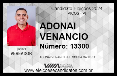 Candidato ADONAI VENANCIO 2024 - PICOS - Eleições