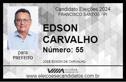 Candidato EDSON CARVALHO 2024 - FRANCISCO SANTOS - Eleições