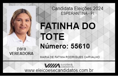 Candidato FATINHA DO TOTE 2024 - ESPERANTINA - Eleições