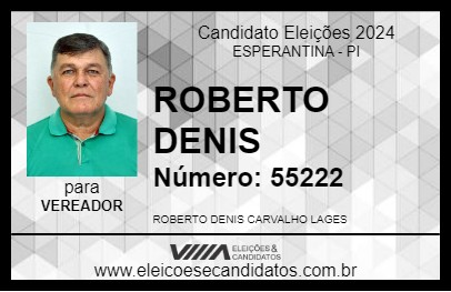 Candidato ROBERTO DENIS 2024 - ESPERANTINA - Eleições