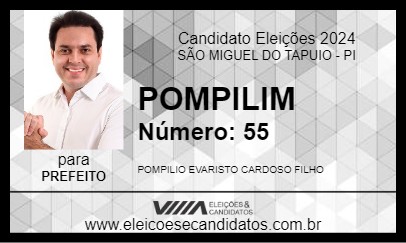 Candidato POMPILIM 2024 - SÃO MIGUEL DO TAPUIO - Eleições