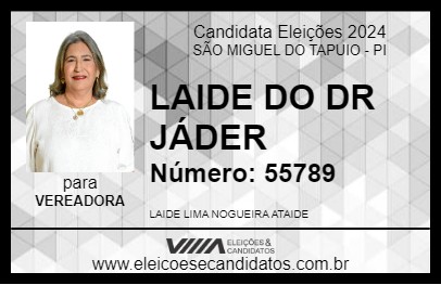 Candidato LAIDE DO DR JÁDER 2024 - SÃO MIGUEL DO TAPUIO - Eleições