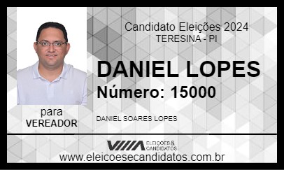 Candidato DANIEL LOPES 2024 - TERESINA - Eleições