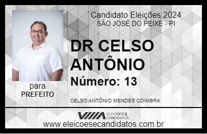 Candidato DR CELSO ANTÔNIO 2024 - SÃO JOSÉ DO PEIXE - Eleições