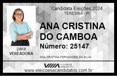 Candidato ANA CRISTINA DO CAMBOA 2024 - TERESINA - Eleições