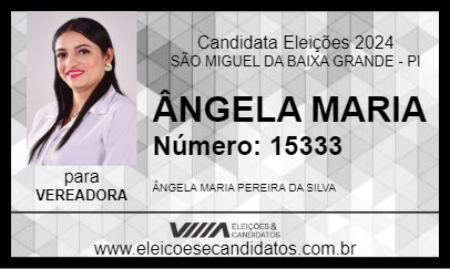 Candidato ÂNGELA MARIA 2024 - SÃO MIGUEL DA BAIXA GRANDE - Eleições