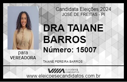 Candidato DRA TAIANE BARROS 2024 - JOSÉ DE FREITAS - Eleições