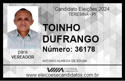 Candidato TOINHO DUFRANGO 2024 - TERESINA - Eleições