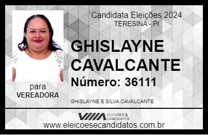 Candidato GHISLAYNE CAVALCANTE 2024 - TERESINA - Eleições