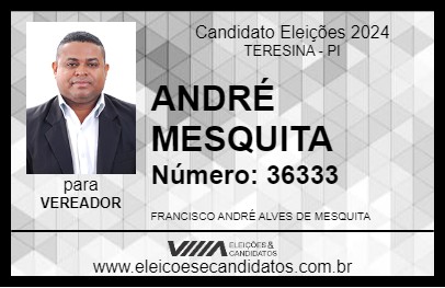 Candidato ANDRÉ MESQUITA 2024 - TERESINA - Eleições