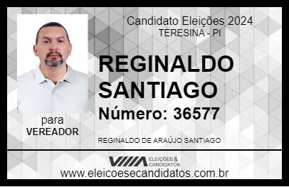 Candidato REGINALDO SANTIAGO 2024 - TERESINA - Eleições