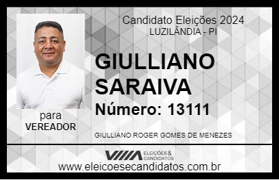 Candidato GIULLIANO SARAIVA 2024 - LUZILÂNDIA - Eleições