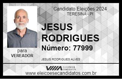 Candidato JESUS RODRIGUES 2024 - TERESINA - Eleições