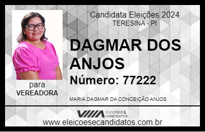 Candidato DAGMAR DOS ANJOS 2024 - TERESINA - Eleições