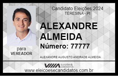 Candidato ALEXANDRE ALMEIDA 2024 - TERESINA - Eleições