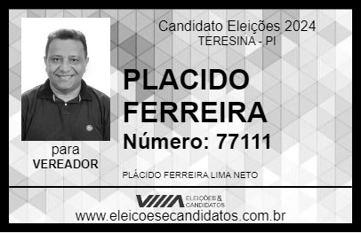 Candidato PLACIDO FERREIRA 2024 - TERESINA - Eleições